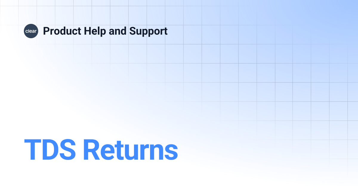 TDS Returns | Product Help and Support