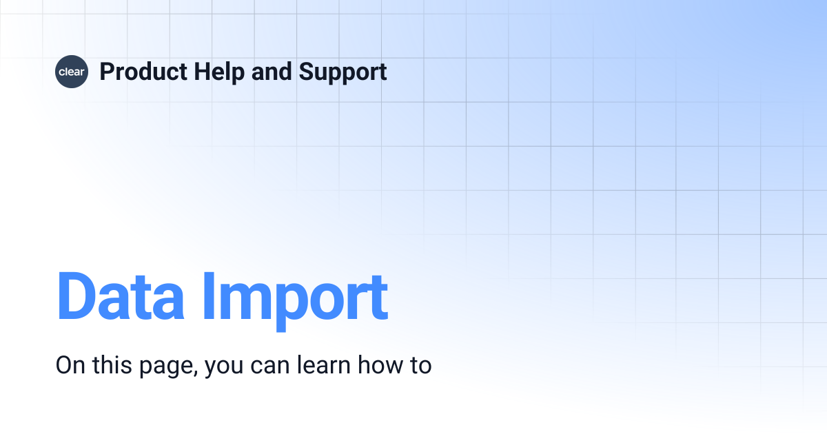 Data Import | Product Help and Support