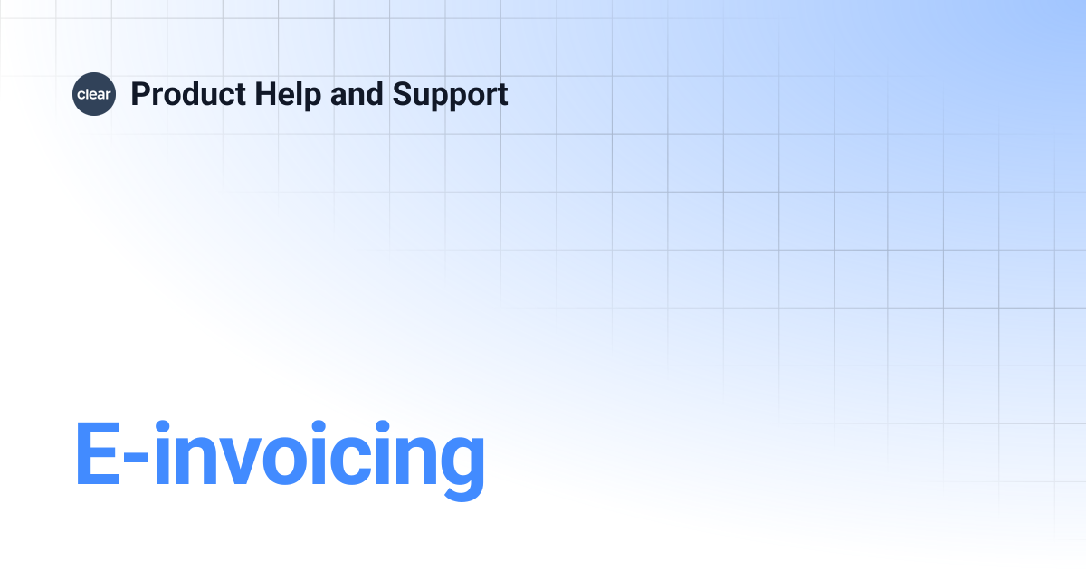 E-invoicing | Product Help and Support
